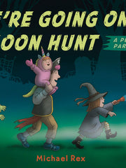 We're Going on a Goon Hunt: A Petrifying Parody (Hardcover)