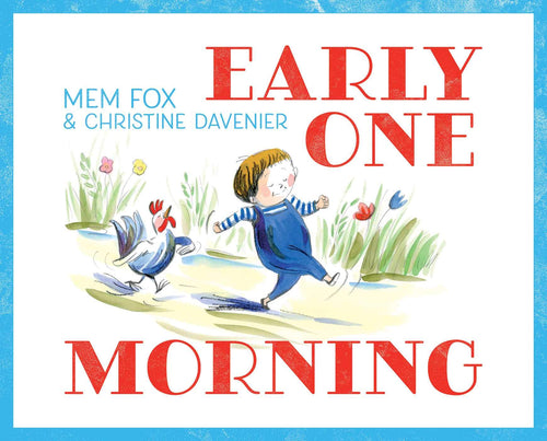 Early One Morning Children's Books Happier Every Chapter   