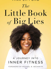The Little Book of Big Lies: A Journey into Inner Fitness (Hardcover)