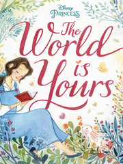 The World Is Yours (Disney Princess)