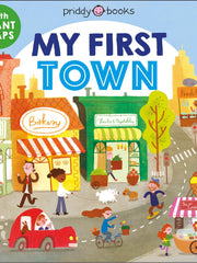 My First Town: A Flap Book (My First Places)
