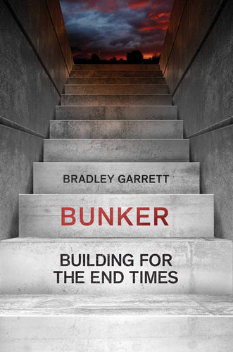 Bunker: Building for the End Times (Hardcover) Adult Non-Fiction Happier Every Chapter   