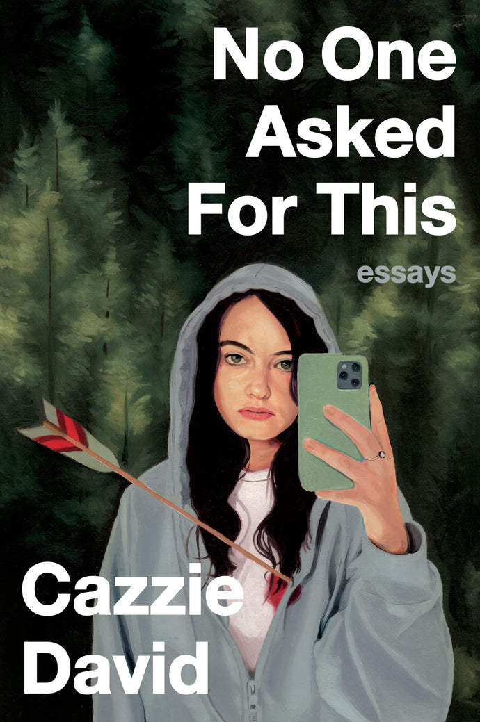 No One Asked For This: Essays (Paperback) Adult Non-Fiction Happier Every Chapter   