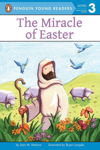 The Miracle Of Easter (Penguin Young Readers, Level 3) (Paperback) Children's Books Happier Every Chapter   