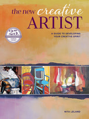 The New Creative Artist: A Guide to Developing Your Creative Spirit (Paperback)