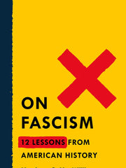 On Fascism: 12 Lessons from American History (Paperback)
