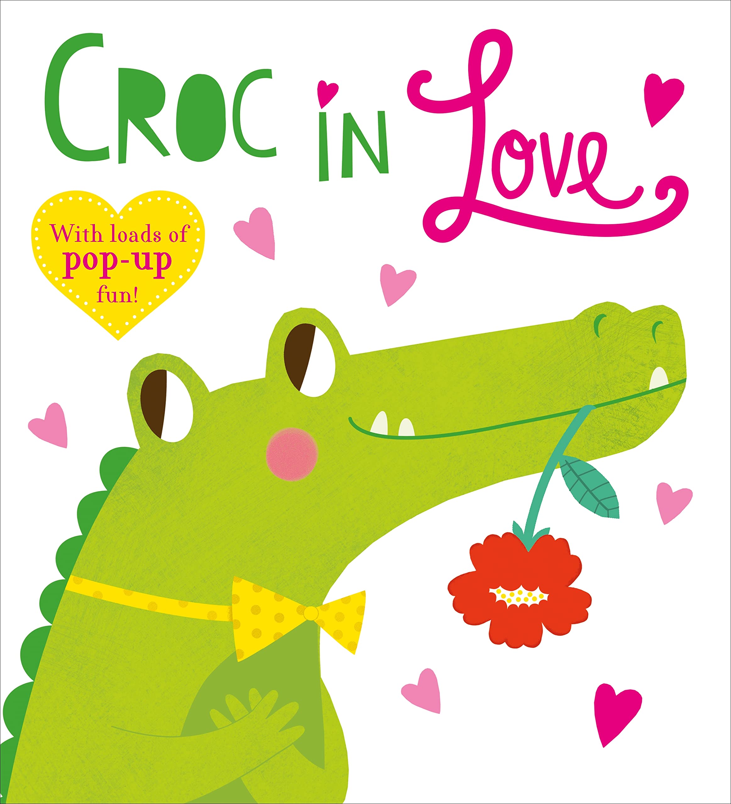 Croc in Love: A Pop-Up Book (Hardcover)