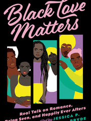 Black Love Matters: Real Talk on Romance, Being Seen, and Happily Ever Afters (Paperback)