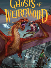 Ghosts of Weirdwood (Thieves of Weirdwood, Bk. 2) (Hardcover)