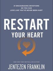 Restart Your Heart: 21 Encouraging Devotions So You Can Love Like You've Never Been Hurt (Paperback)