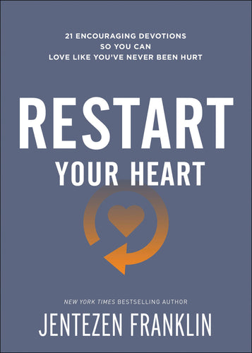 Restart Your Heart: 21 Encouraging Devotions So You Can Love Like You've Never Been Hurt (Paperback) Adult Non-Fiction Happier Every Chapter   