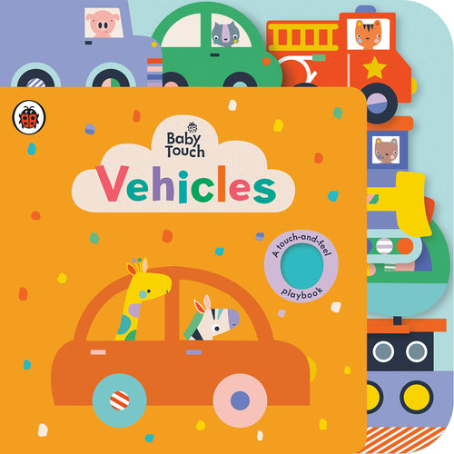 Vehicles: A Touch-and-Feel Playbook (Baby Touch) Children's Books Happier Every Chapter   