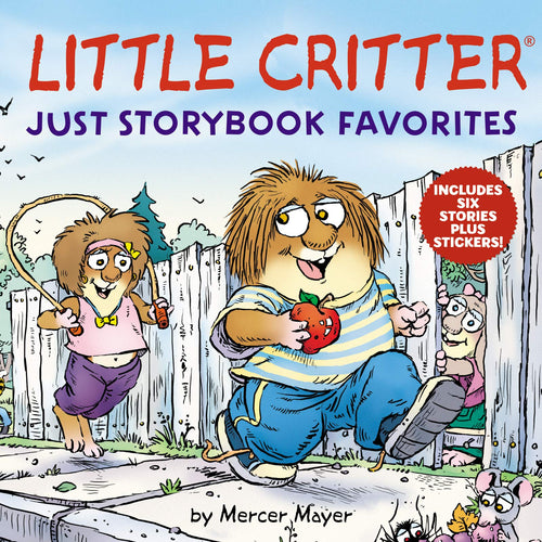 Just Storybook Favorites (Little Critter) Children's Books Happier Every Chapter   