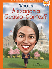 Who Is Alexandria Ocasio-Cortez? (WhoHQ Now) (Paperback)