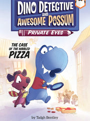 The Case of the Nibbled Pizza (Dino Detective and Awesome Possum, Private Eyes, Bk. 1) (Paperback)
