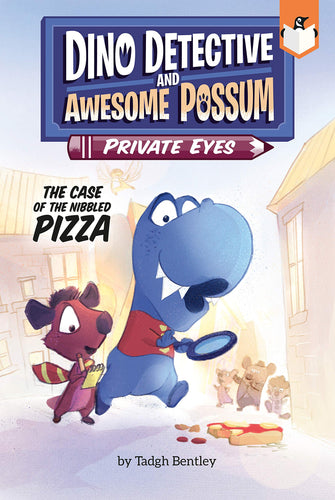 The Case of the Nibbled Pizza (Dino Detective and Awesome Possum, Private Eyes, Bk. 1) (Paperback) Children's Books Happier Every Chapter   