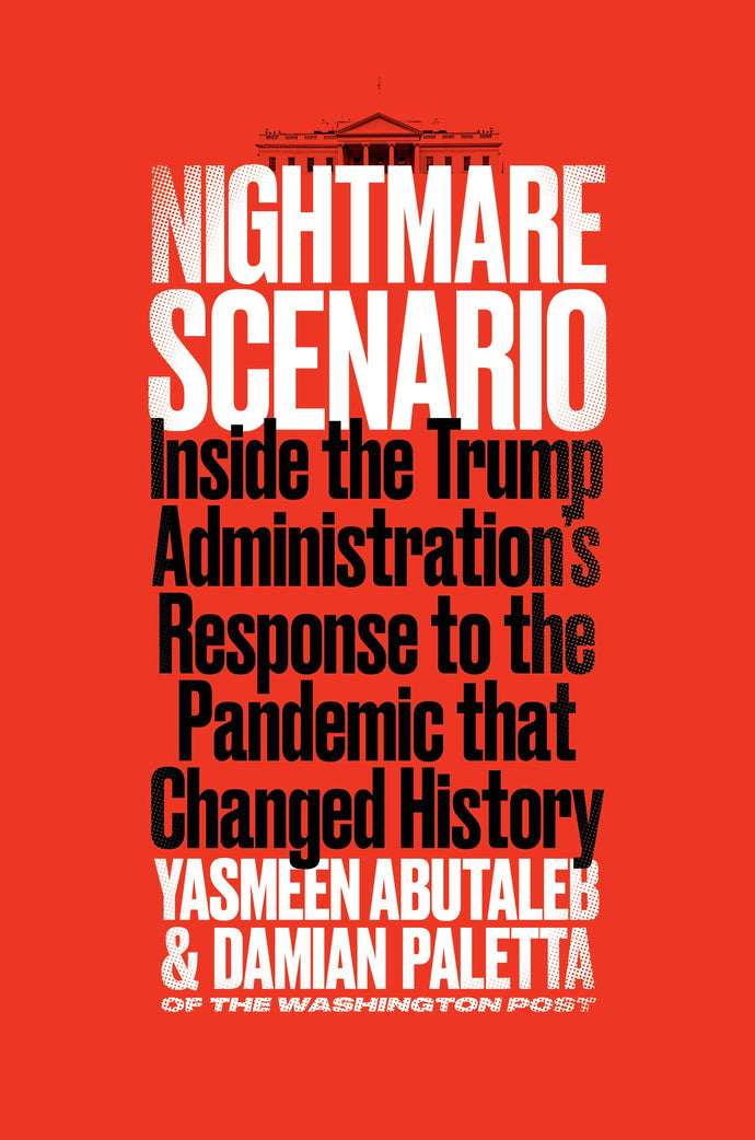 Nightmare Scenario: Inside the Trump Administration's Response to the Pandemic That Changed History (Hardcover) Adult Non-Fiction Happier Every Chapter   