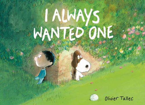 I Always Wanted One (Hardcover) Children's Books Happier Every Chapter   