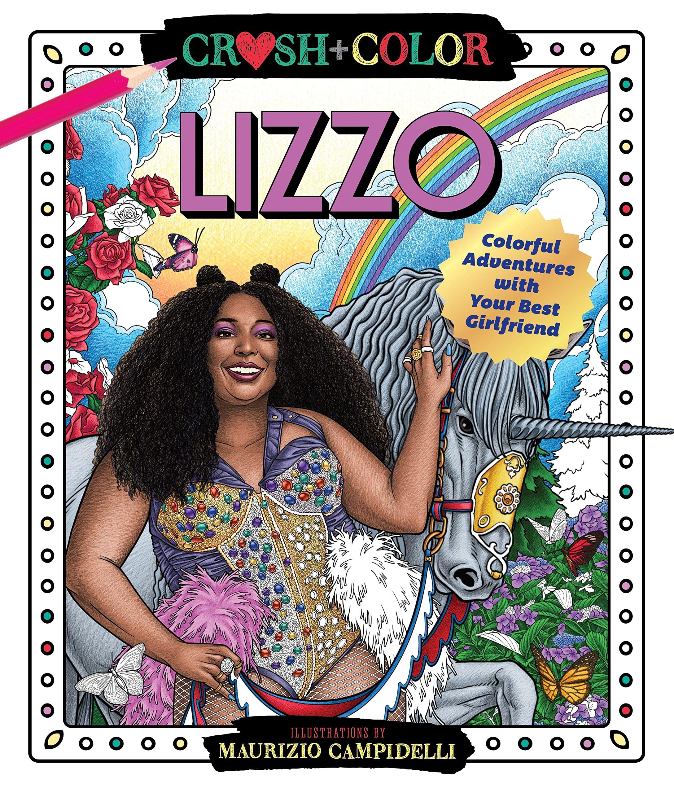 Lizzo: Colorful Adventures with Your Best Girlfriend (Crush + Color) (Paperback)