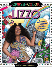 Lizzo: Colorful Adventures with Your Best Girlfriend (Crush + Color) (Paperback)