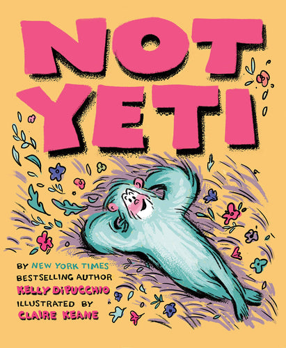Not Yeti (Hardcover) Children's Books Happier Every Chapter   