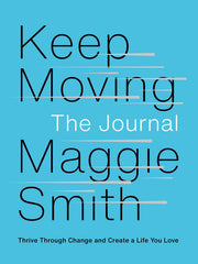 Keep Moving: The Journal (Paperback)