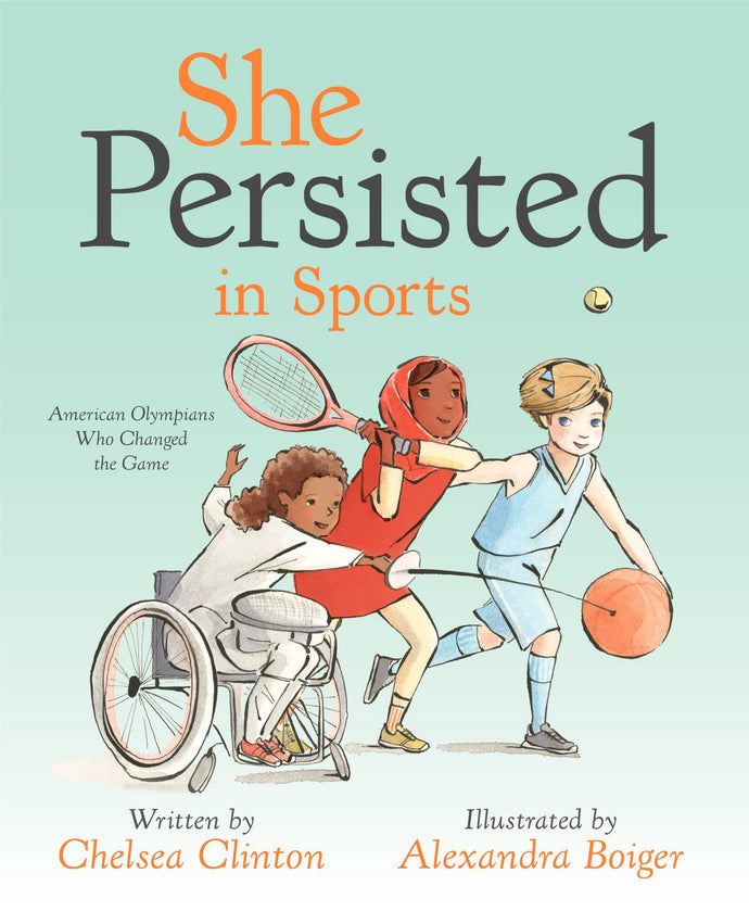 She Persisted in Sports: American Olympians Who Changed the Game (Hardcover) Children's Books Happier Every Chapter   