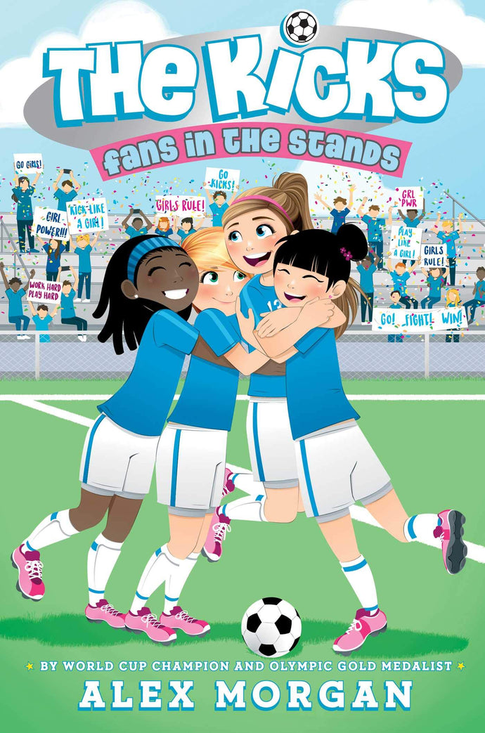 Fans in the Stands (The Kicks, Bk. 12) (Hardcover) Children's Books Happier Every Chapter   