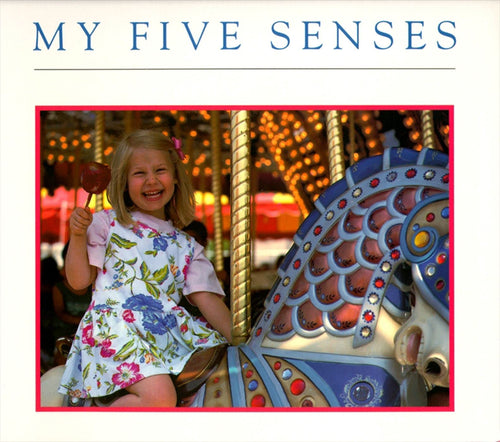 My Five Senses (Softcover) Children's Books Happier Every Chapter   