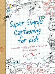 Super Simple Cartooning for Kids (Paperback)