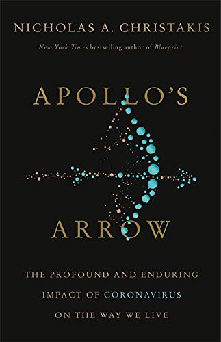 Apollo's Arrow: The Profound and Enduring Impact of Coronavirus on the Way We Live (Hardcover) Adult Non-Fiction Happier Every Chapter   