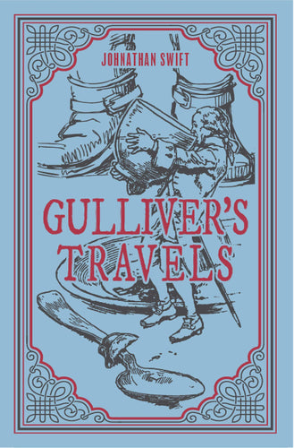 Gulliver's Travels (Paper Mill Press Classics) (Imitation Leather) Adult Non-Fiction Happier Every Chapter   