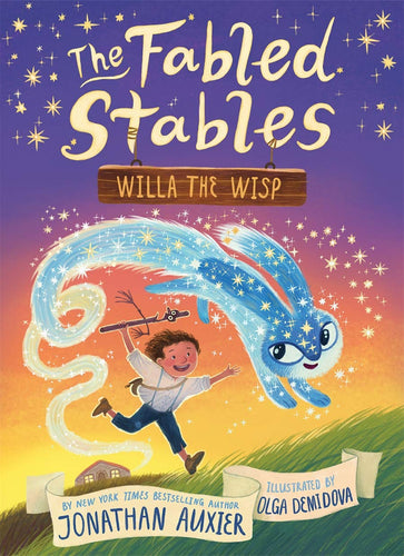 Willa the Wisp (The Fabled Stables, Bk. 1) Children's Books Happier Every Chapter   