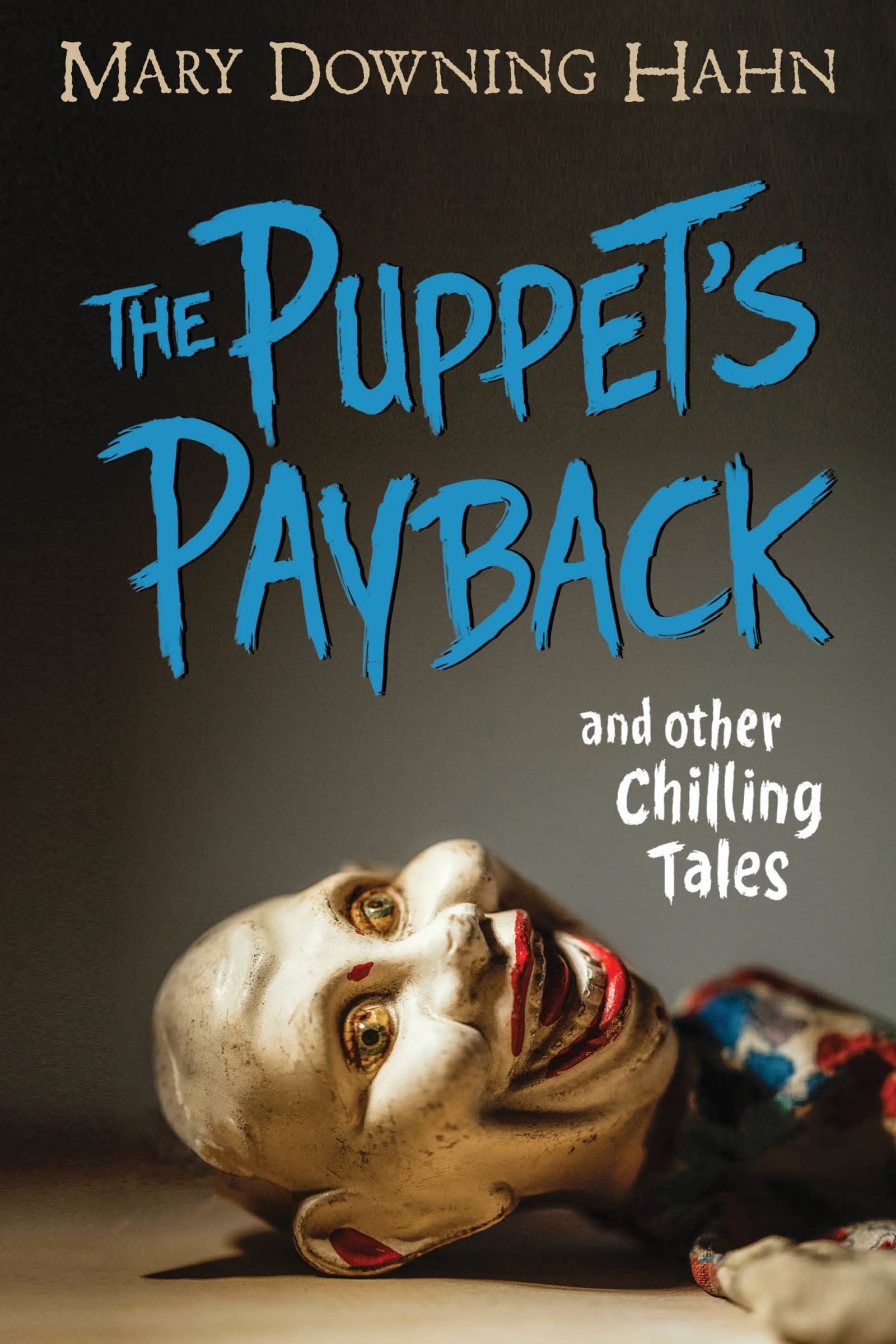 The Puppet's Payback and Other Chilling Tales (Hardcover)