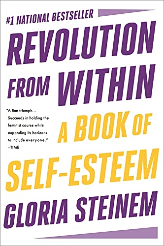 Revolution from Within: A Book of Self-Esteem (Paperback)