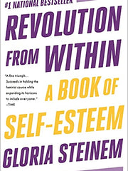Revolution from Within: A Book of Self-Esteem (Paperback)