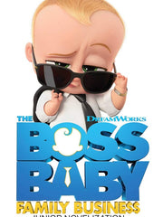 Junior Novelization (The Boss Baby: Family Business)