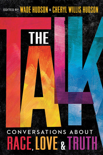 The Talk: Conversations About Race, Love & Truth (Hardcover) Children's Books Happier Every Chapter   