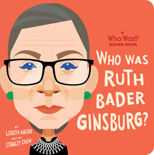 Who Was Ruth Bader Ginsburg? (WhoHQ) (Board Books) Children's Books Happier Every Chapter   