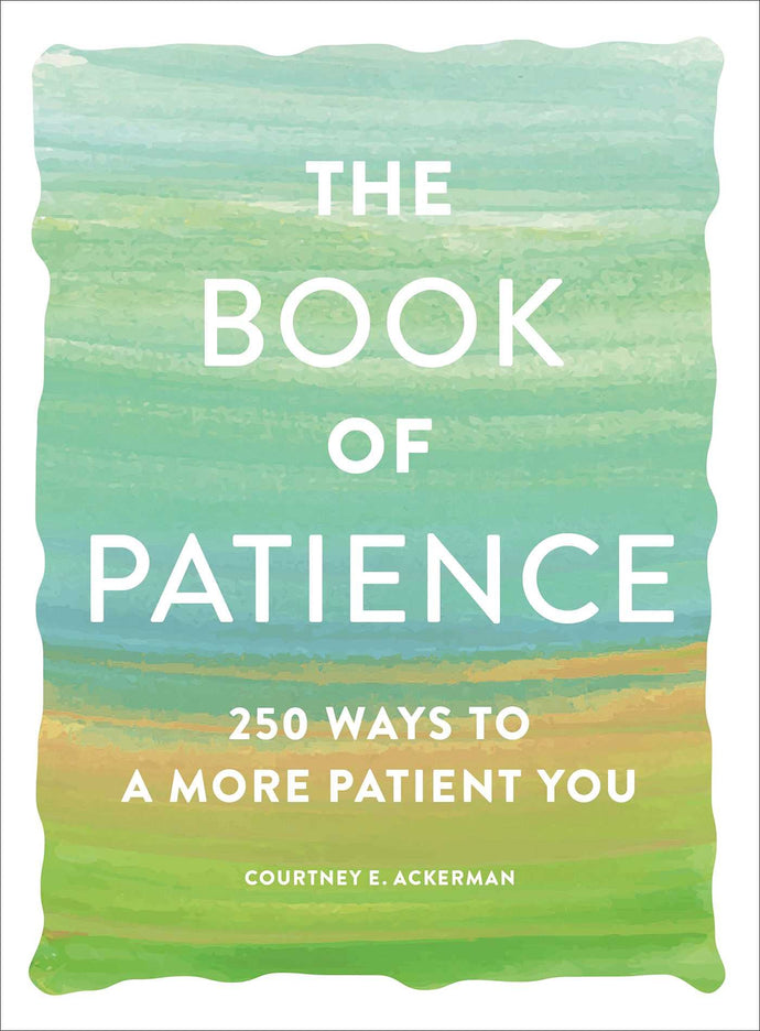 The Book of Patience: 250 Ways to a More Patient You (Paperback) Adult Non-Fiction Happier Every Chapter   