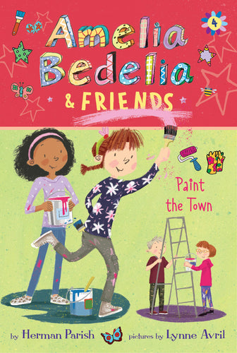 Paint the Town (Amelia Bedelia & Friends, Bk. 4) (Paperback) Children's Books Happier Every Chapter   