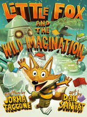 Little Fox and the Wild Imagination (Hardcover)