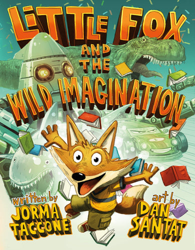 Little Fox and the Wild Imagination (Hardcover) Children's Books Happier Every Chapter   