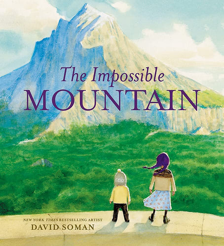 The Impossible Mountain Children's Books Happier Every Chapter   