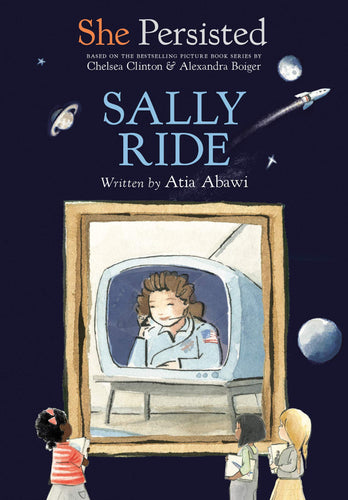 Sally Ride (She Persisted) Children's Books Happier Every Chapter   