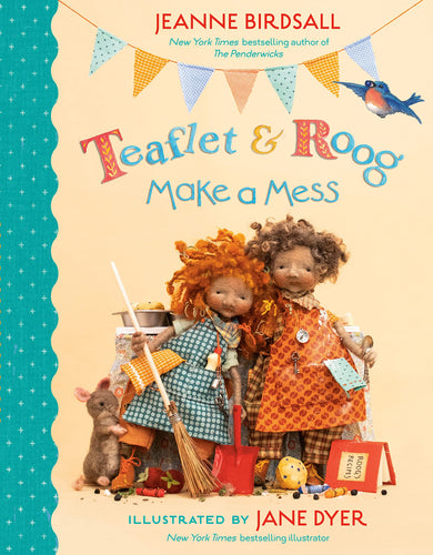 Teaflet and Roog Make a Mess Children's Books Happier Every Chapter   