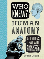 Who Knew? Human Anatomy (Paperback)