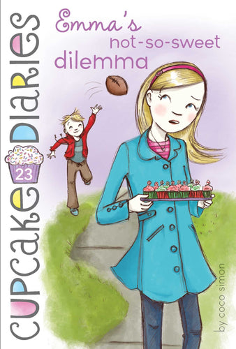 Emma's Not-So-Sweet Dilemma (Cupcake Diaries, Bk. 23) (Paperback) Children's Books Happier Every Chapter   