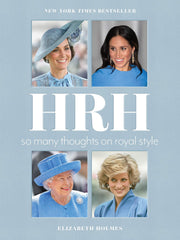 HRH: So Many Thoughts on Royal Style (Hardcover)