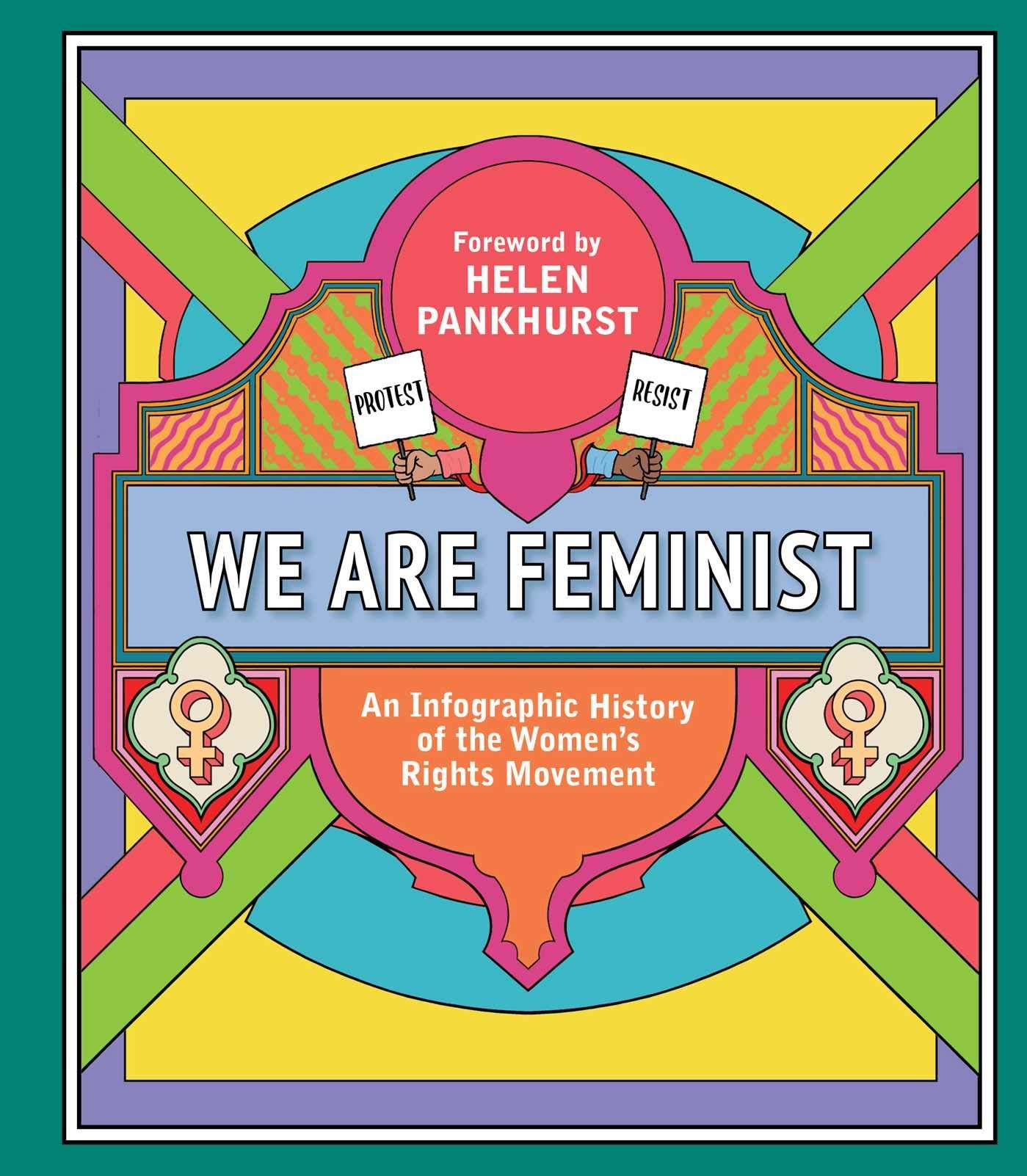 We Are Feminist: An Infographic History of the Women's Rights Movement (Hardcover)